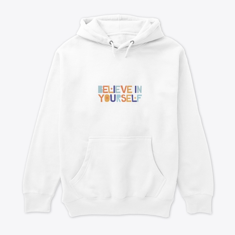 Believe in Yourself