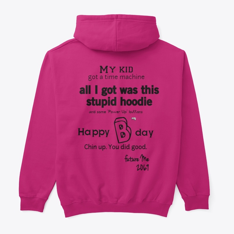 Happy B day 2069 - My Kid - Chin up - bk