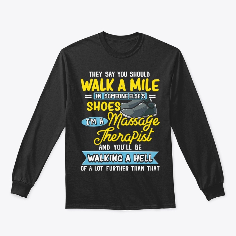 Funny Massage Therapist Gift Walk A Hell