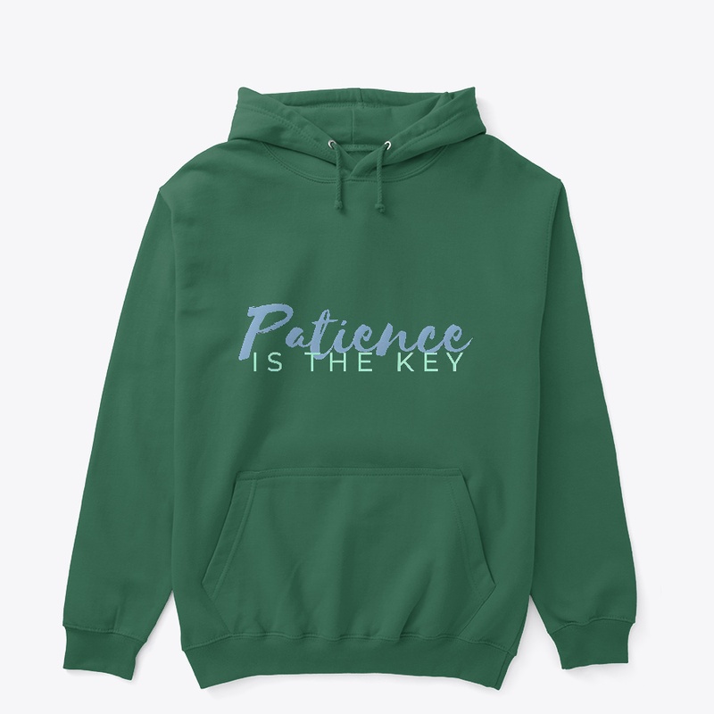 Patience is The Key