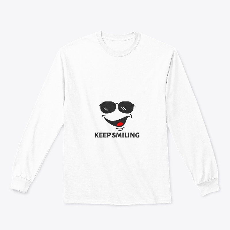 KEEP SMILING