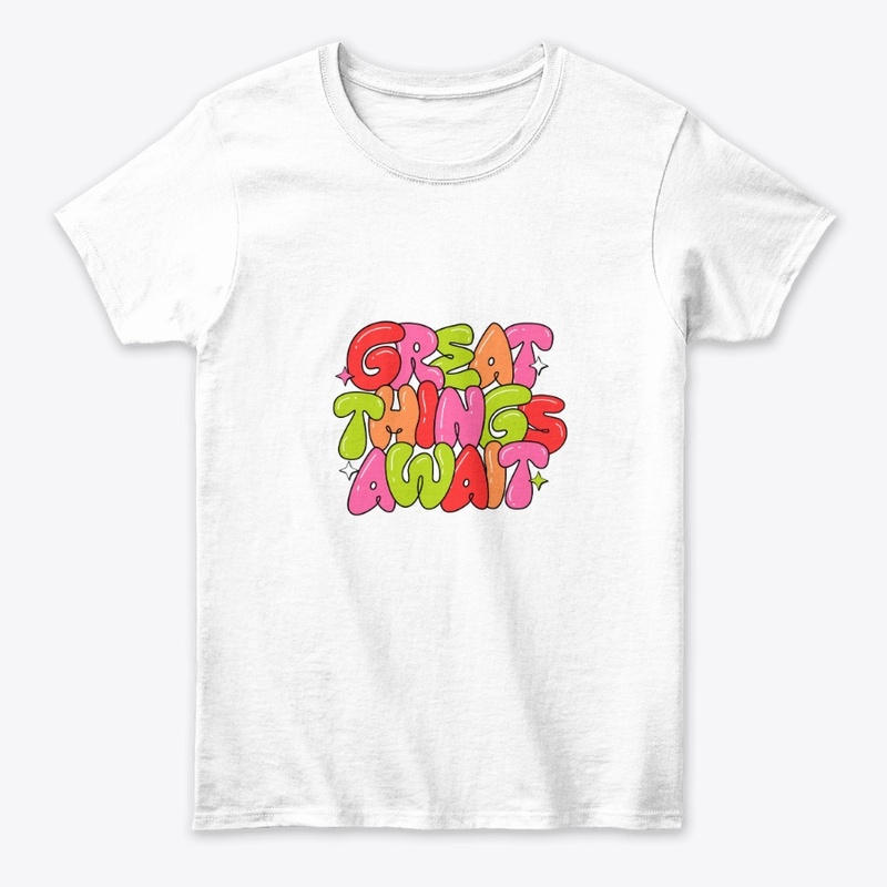 Great Things Await Unisex 