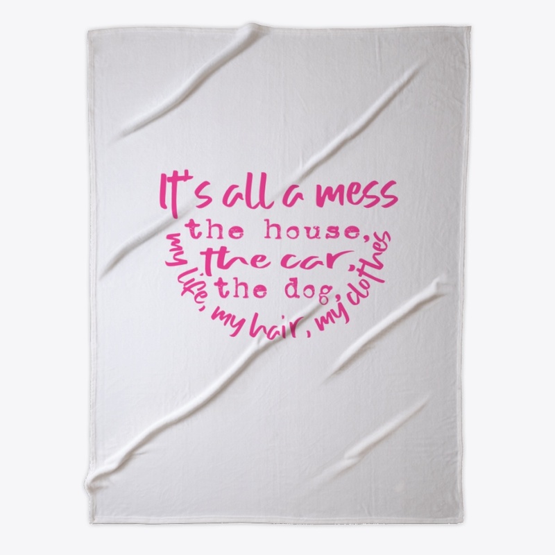It's all a mess