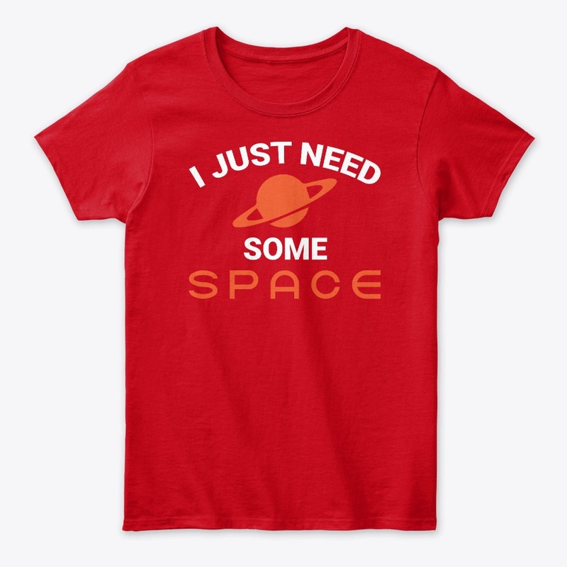 I just need some space