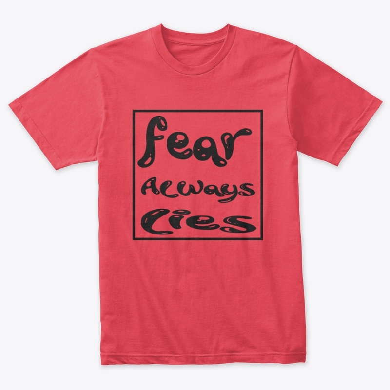 Fear Always Lies