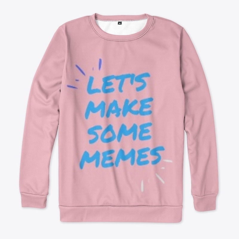 Lets Make Memes