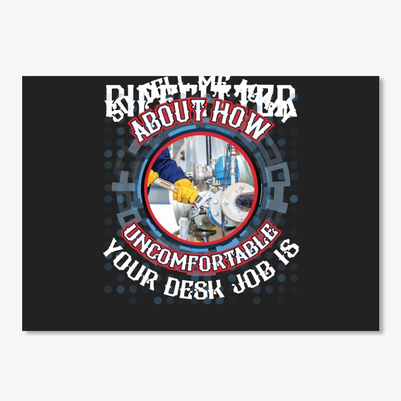 Not a desk Job - Pipefitter Hoodie