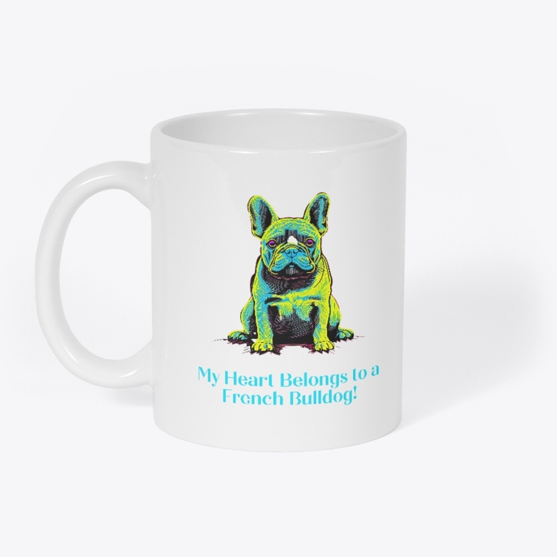 French Bulldog Heart: My Devotion