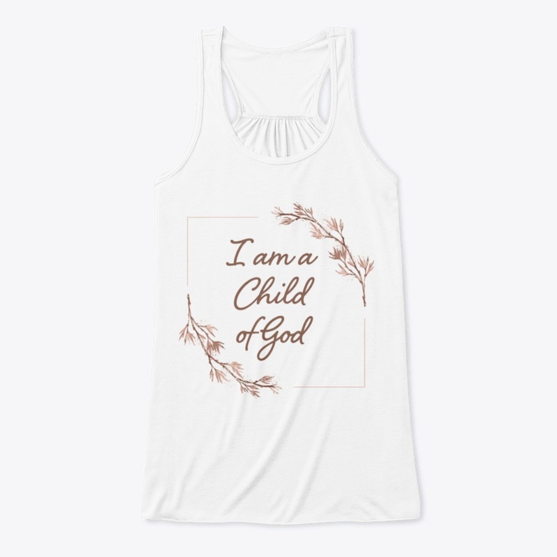 I Am A Child Of God