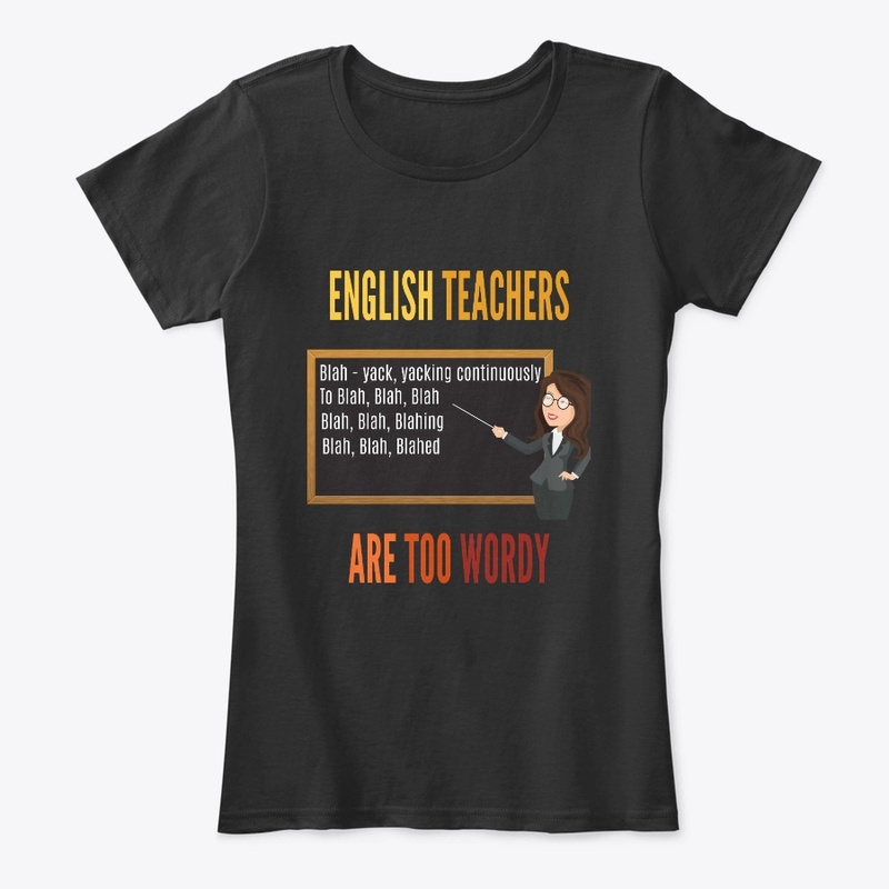 English Teachers Are Too Wordy Blah Blah