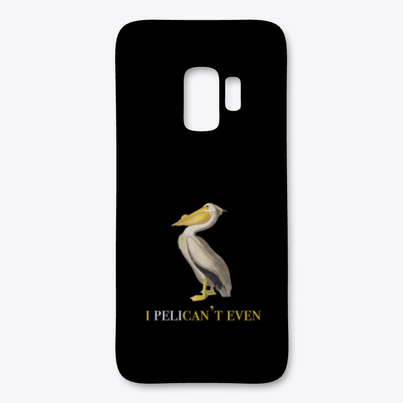 I Pelican't Even