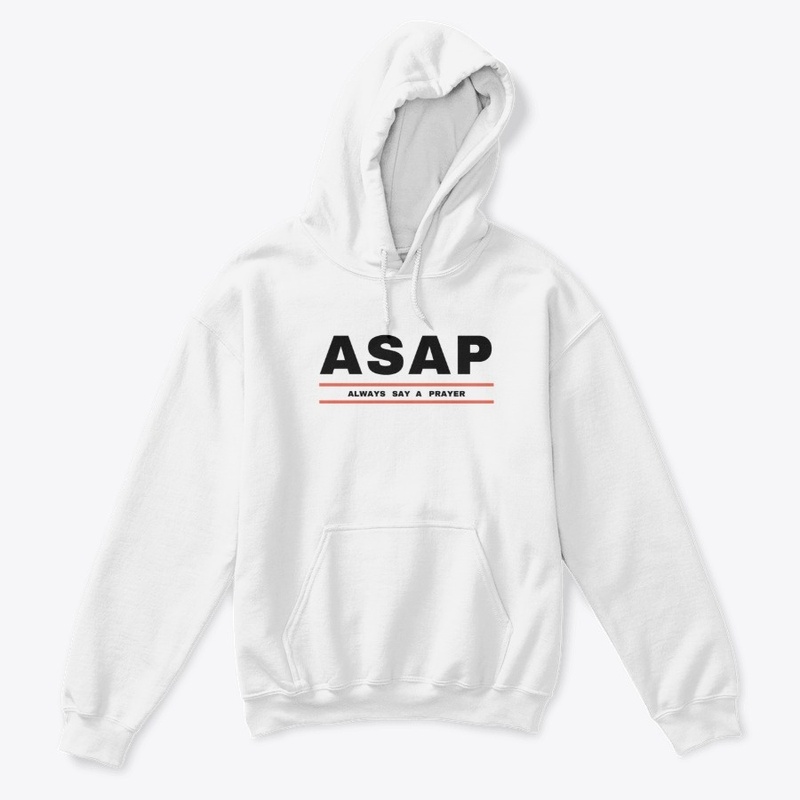 ASAP - Always pray