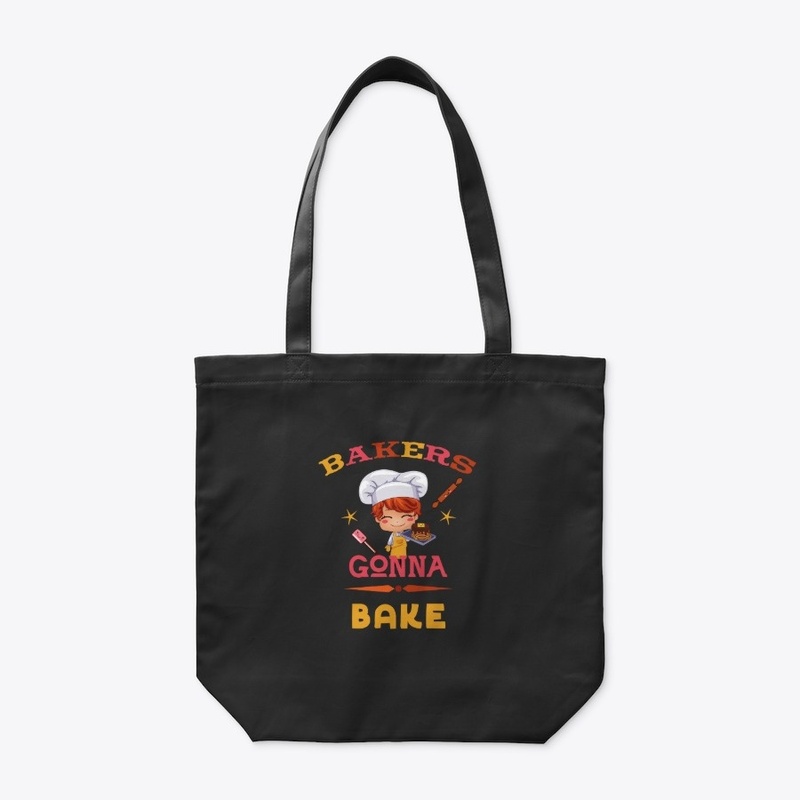 Bakers gonna bake