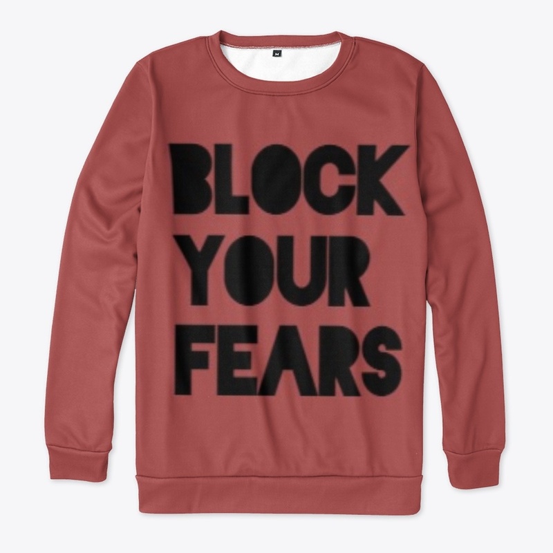 block your fears
