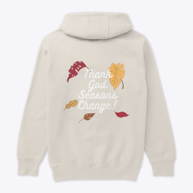 Thank God Seasons Change Collection