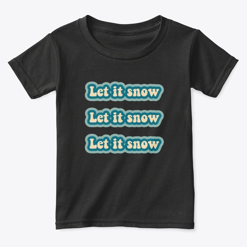 Let it Snow - Christmas