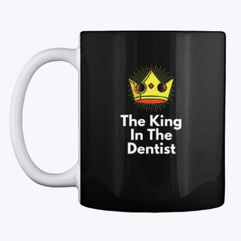The King In The Dentist