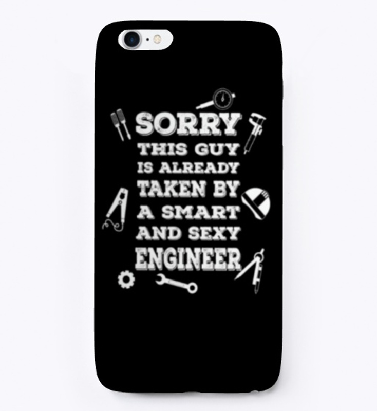 This Guy Is Already Taken By An Engineer