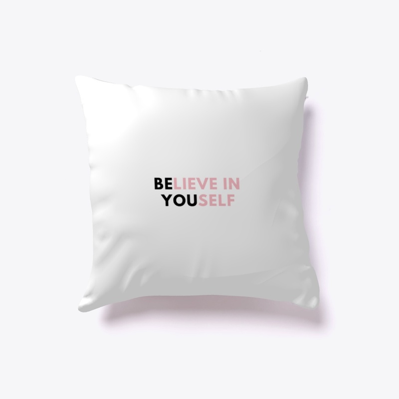 Believe In Yourself Products