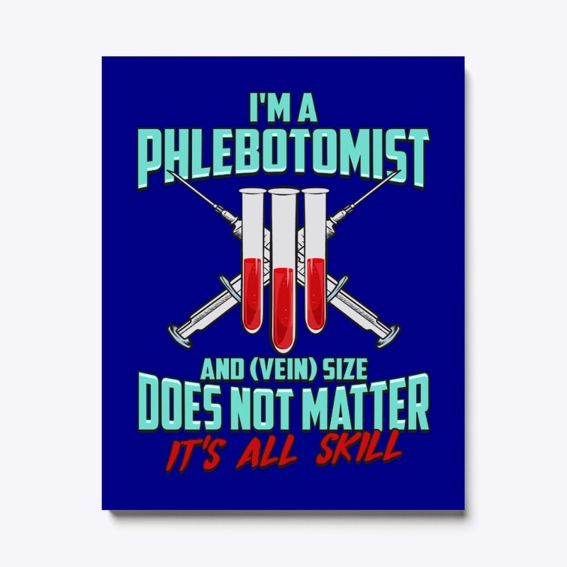 Phlebotomist - Vein Size Does Not Matter