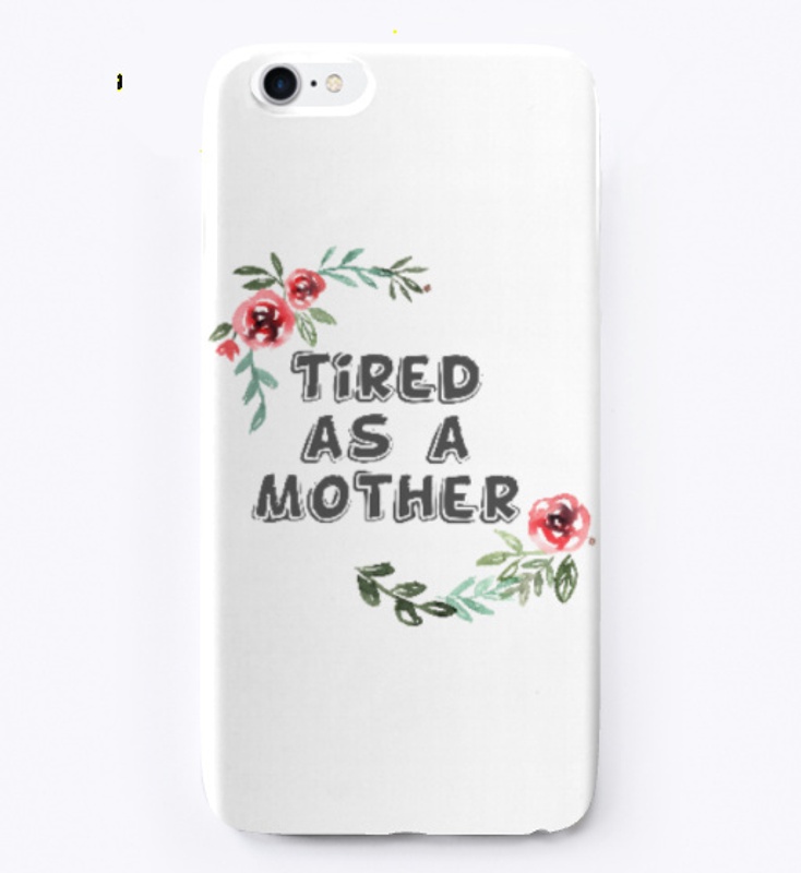 Tired as a Mother