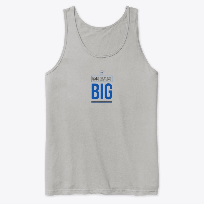 Dream Big