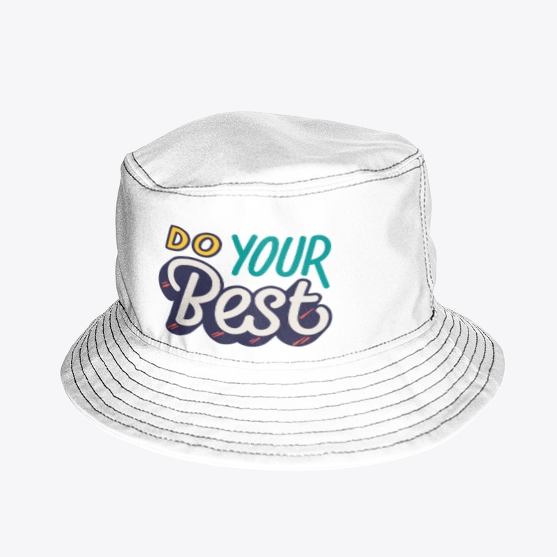 Do your best!