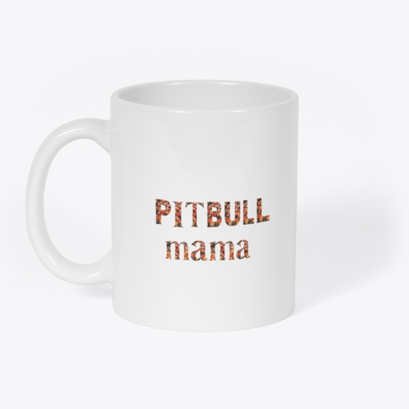 Pitbull Mama