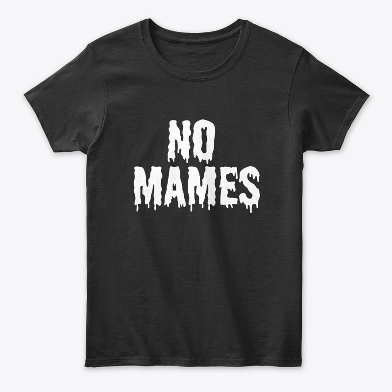 No Mames