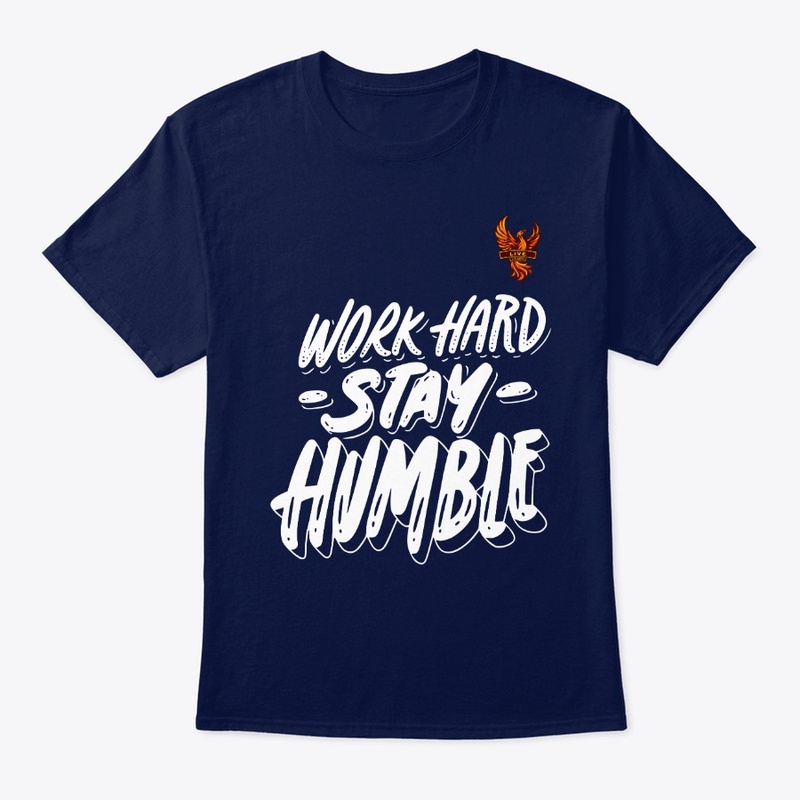 work hard stay HUMBLE