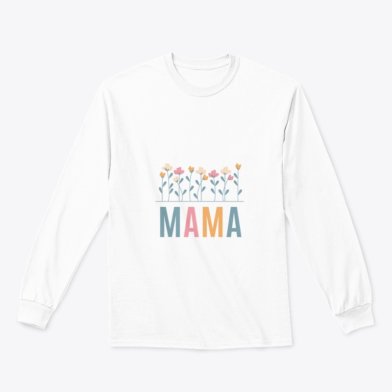Mama T shirt