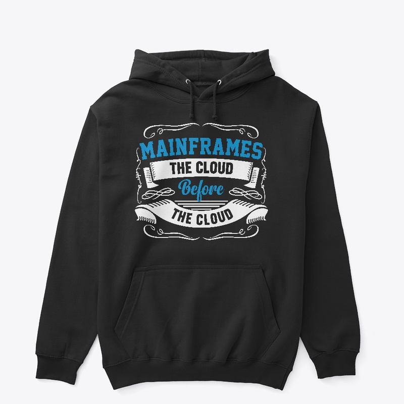 MAINFRAMES: CLOUD BEFORE CLOUD