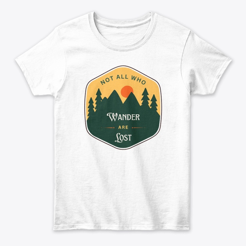 Not all Who Wander are Lost