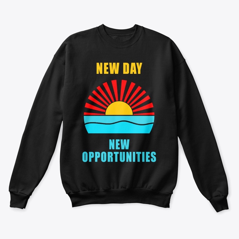 New Day New Opportunities – Sunrise