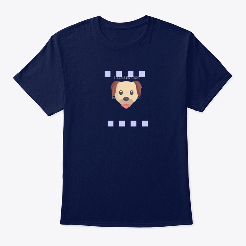 I love my dag tee