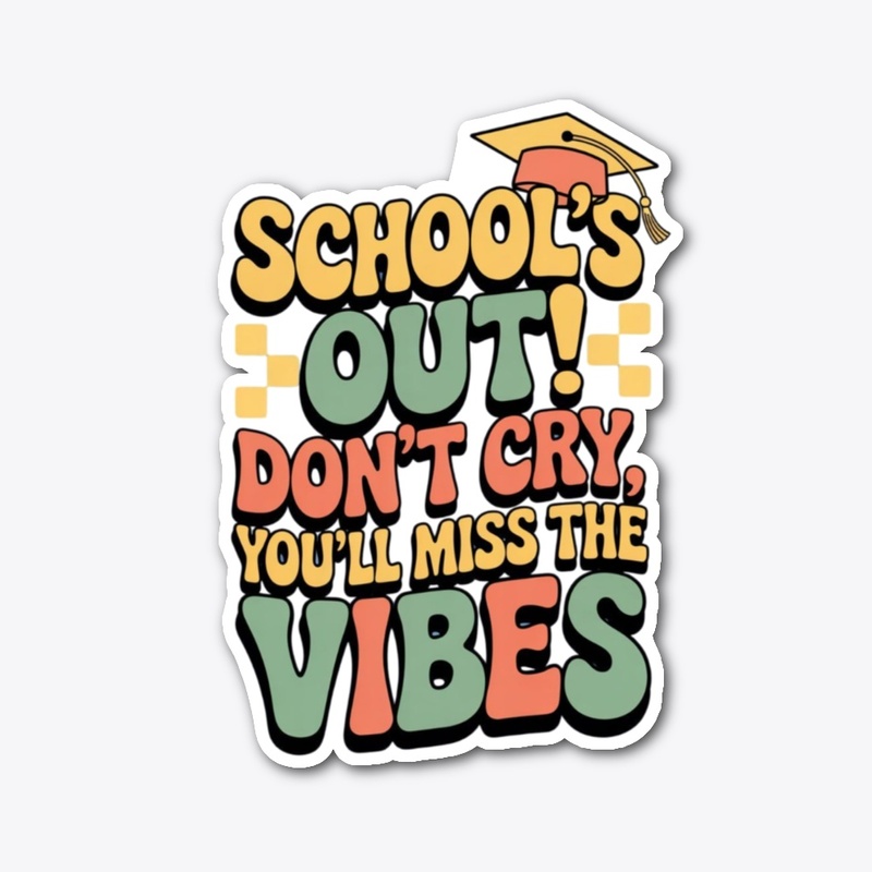 Funny School’s Out Graduation Tee