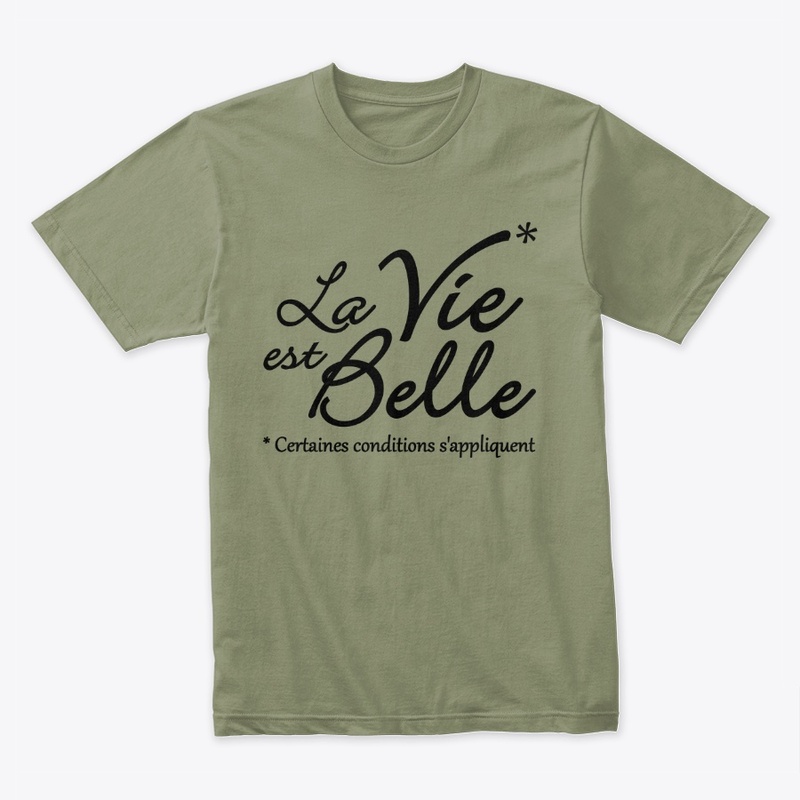 La vie est belle, mais ...