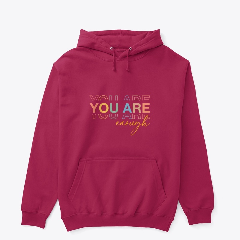 You Are Enough Motivational