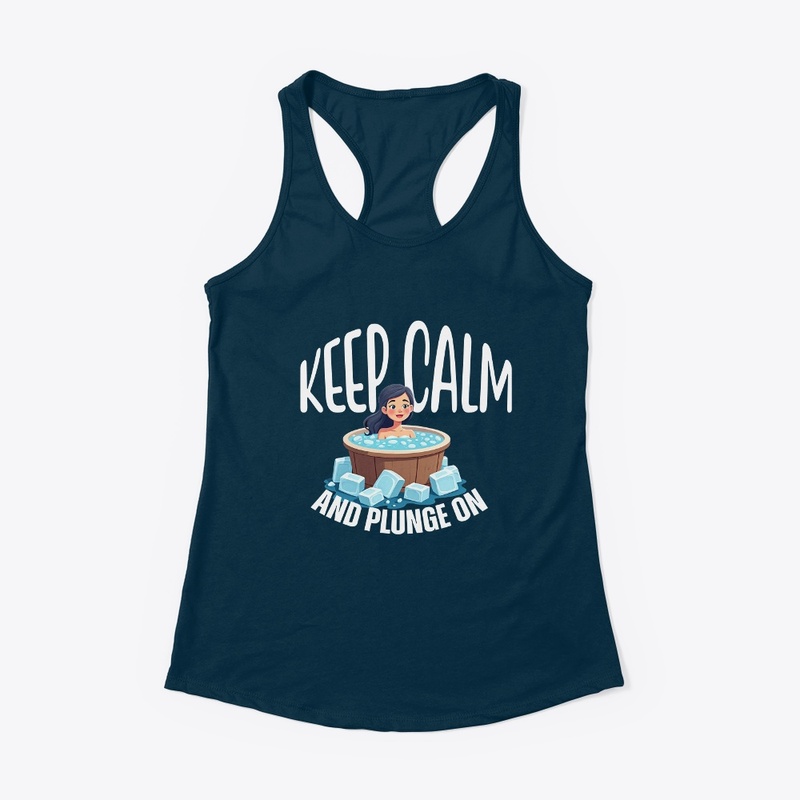 Keep Calm and Plunge On