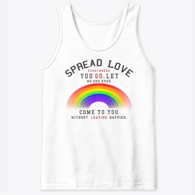 Spread Love, spread happy vibes.