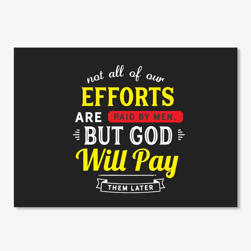 Not all of our efforts