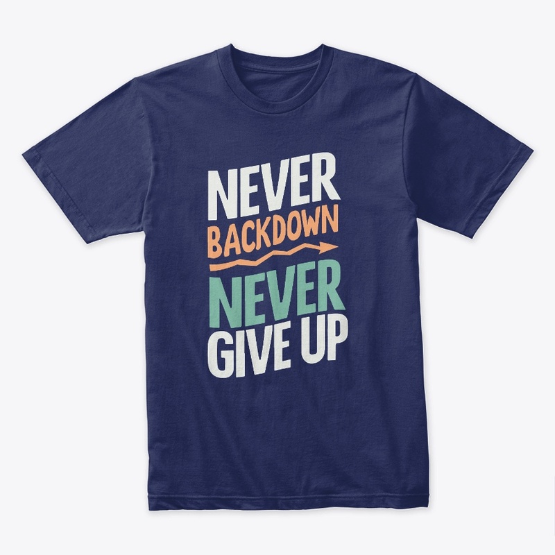 Never Give Up Stylish Tee
