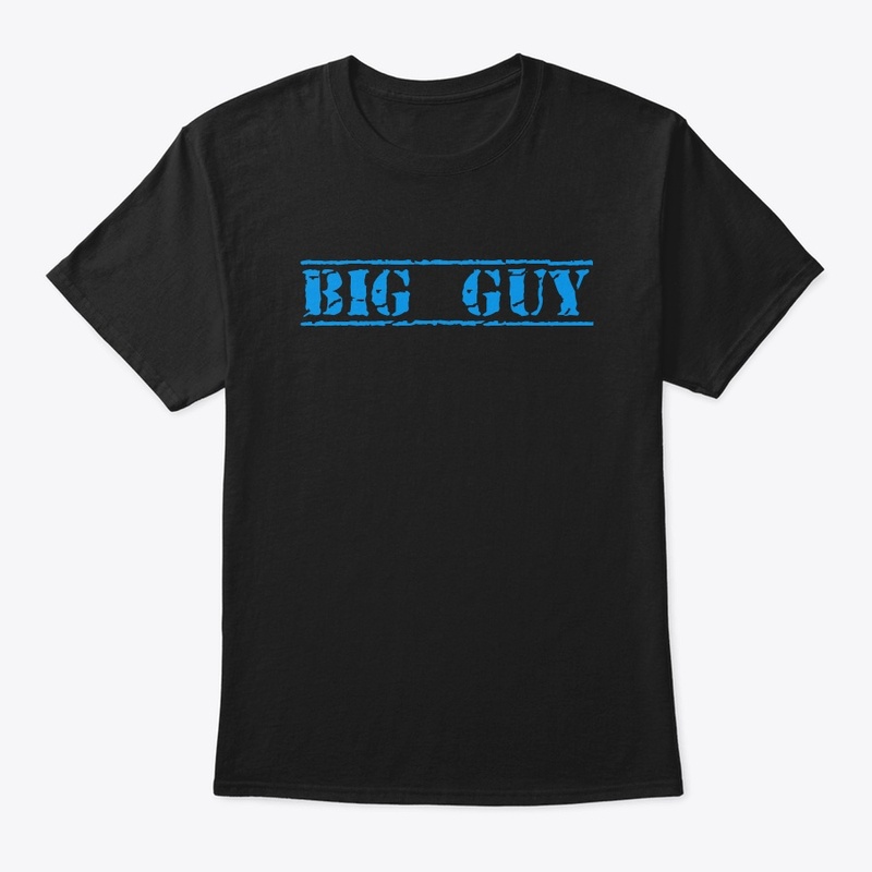 Big guy printed t-shirts/hoodies/tanktop