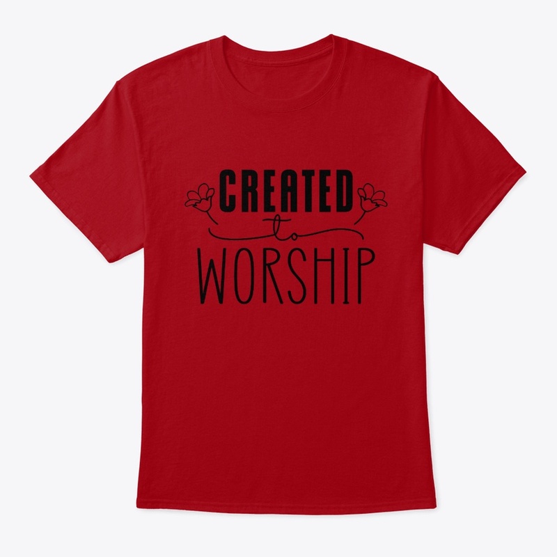 Created To Worship