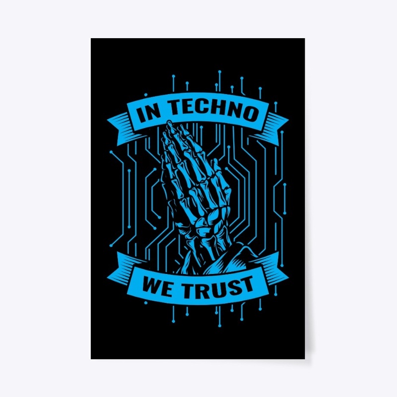 In Techno We Trust