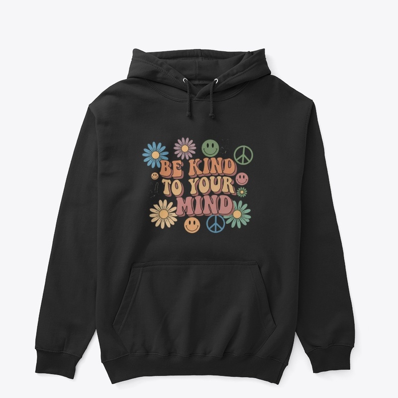"Be Kind to Your Mind" Tee