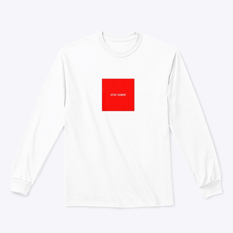 Stay sober red print merch