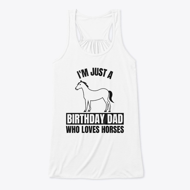 I'm just a birthday dad who loves horses