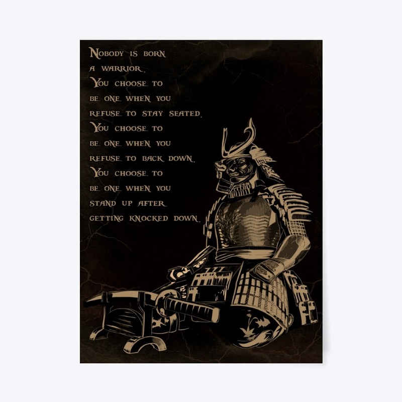 Samurai poster Nobody is born a warrior