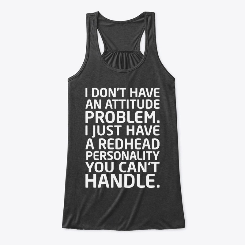 I Don't Have An Attitude Problem